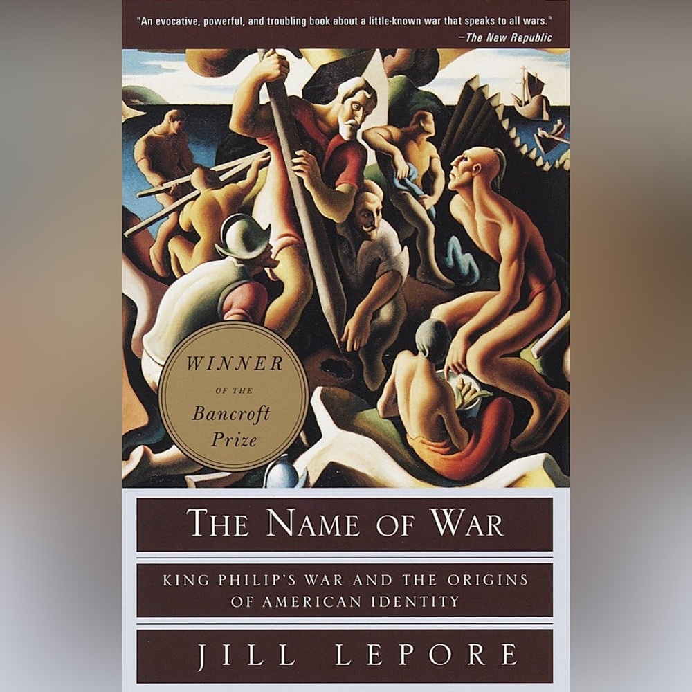 The Name of War Paperback Book by Jill Lepore